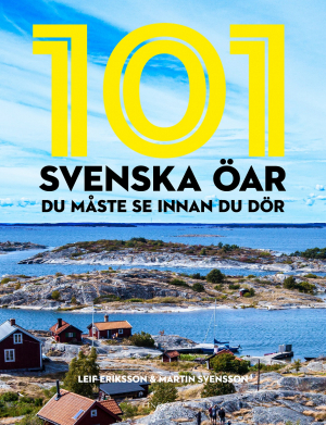 101 svenska öar i gruppen Produkter / Kartor & Böcker / Semester i Sverige hos Riksförbundet M Sverige (9789174616996)
